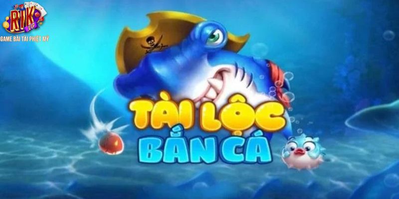 Quá trình sự phát triển của game bắn cá tài lộc